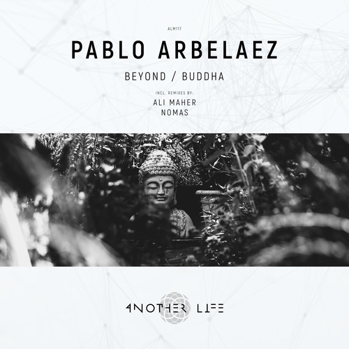 Pablo Arbelaez - Beyond , Buddha [ALM117]